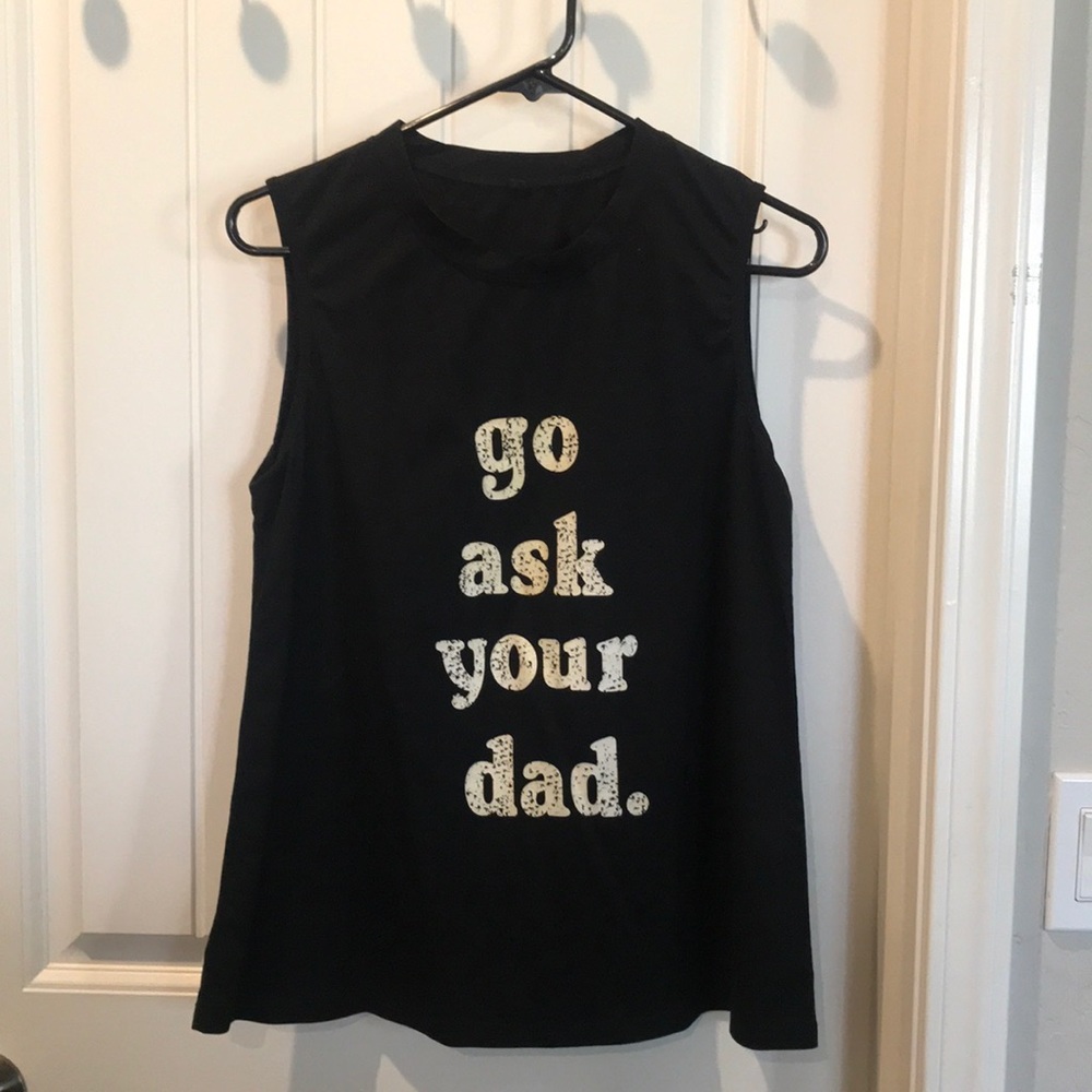 Go Ask Your Dad tank